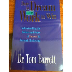 Dare to Dream and Work to Win Book
